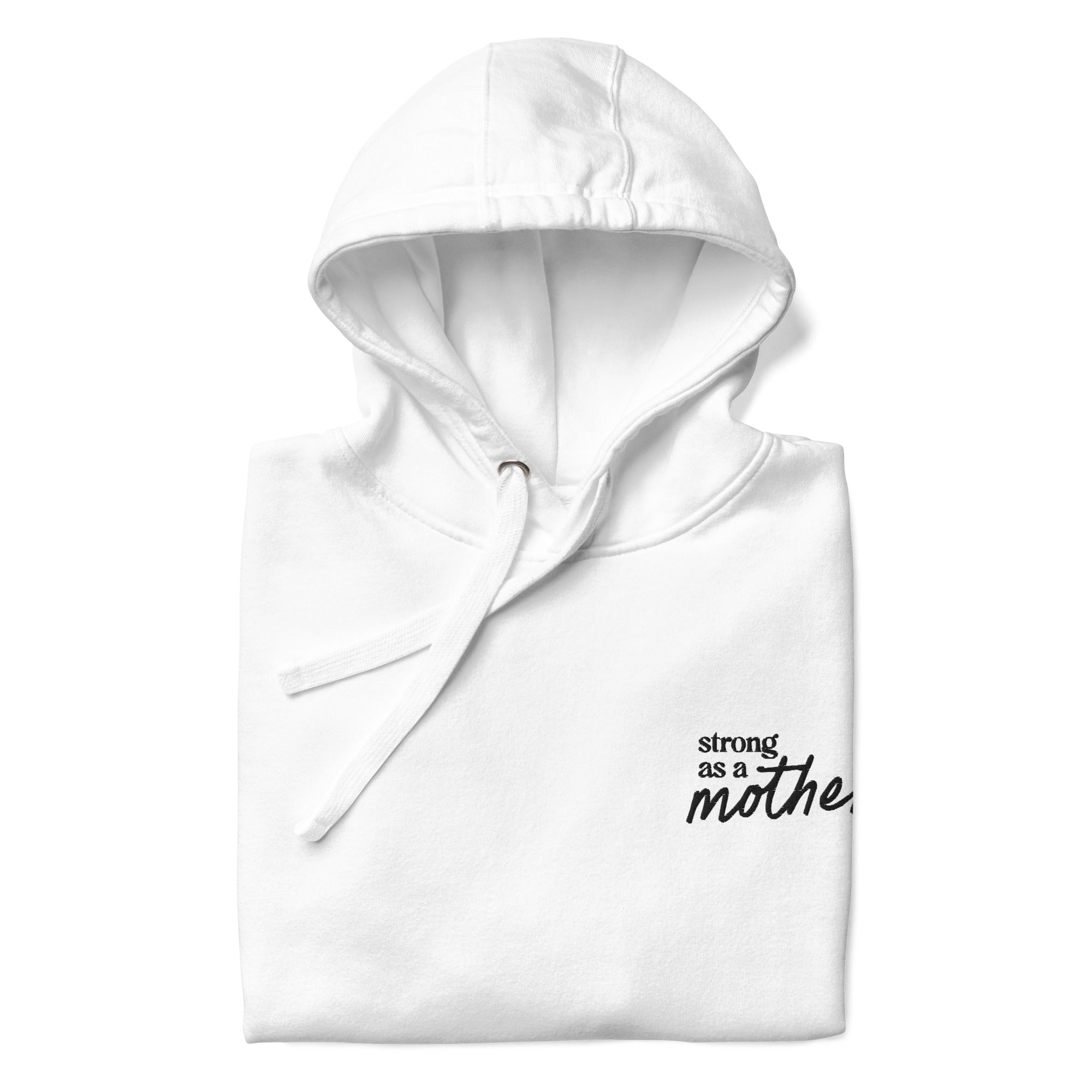 strong as a mother hoodie